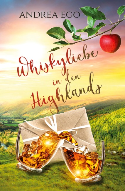 Whiskyliebe in den Highlands - Andrea Ego