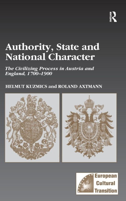 Authority, State and National Character - Helmut Kuzmics, Roland Axtmann