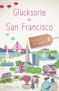 Cover-Bild zum Titel 'Glücksorte in San Francisco' von 'Cornelia Lohs'