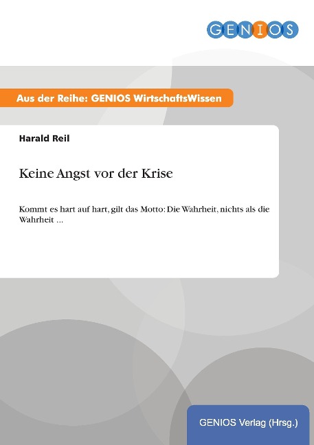 Keine Angst vor der Krise - Harald Reil