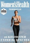 WOMEN'S HEALTH Trainingsplan: 10 Kilometer unter 60 Minuten - Women`s Health