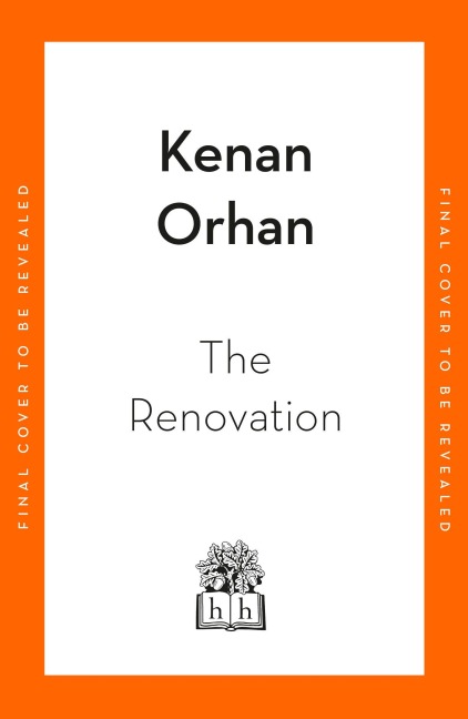 The Renovation - Kenan Orhan