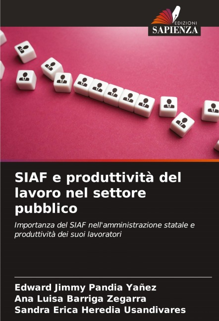 SIAF e produttività del lavoro nel settore pubblico - Edward Jimmy Pandia Yañez, Ana Luisa Barriga Zegarra, Sandra Erica Heredia Usandivares