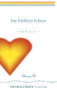 Cover-Bild zum Titel 'Im Fühlen leben' von 'Peter Vom See'