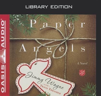 Paper Angels (Library Edition) - Jimmy Wayne, Travis Thrasher