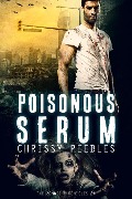 Cover-Bild zum Titel 'The Zombie Chronicles - Book 4 - Poisonous Serum' von 'Chrissy Peebles'