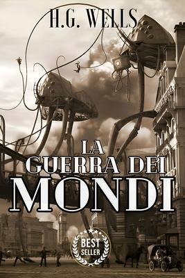 La guerra dei mondi - Herbert George Wells