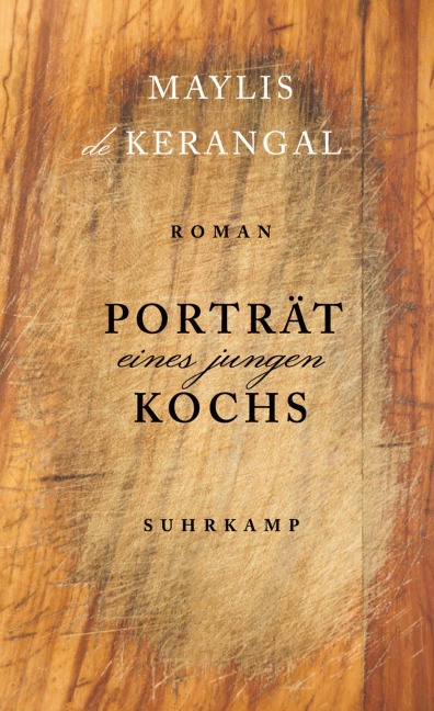 Porträt eines jungen Kochs - Maylis De Kerangal