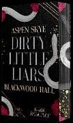 Dirty Little Liars - Aspen Skye