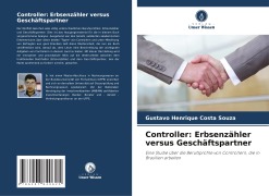 Cover-Bild zum Titel 'Controller: Erbsenzähler versus Geschäftspartner' von 'Gustavo Henrique Costa Souza'