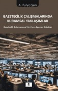 Cover-Bild zum Titel 'Gazetecilik Calismalarinda Kuramsal Yaklasimlar' von 'A. Fulya sen'