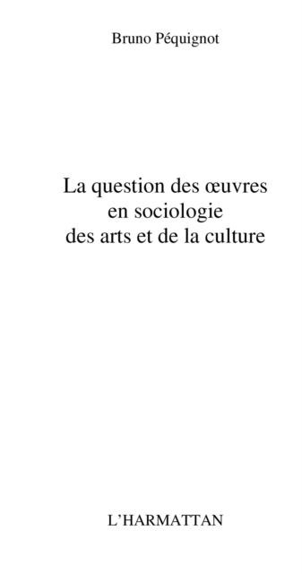 Question des oeuvres en sociologie des a - Pineda Quevedo Jose