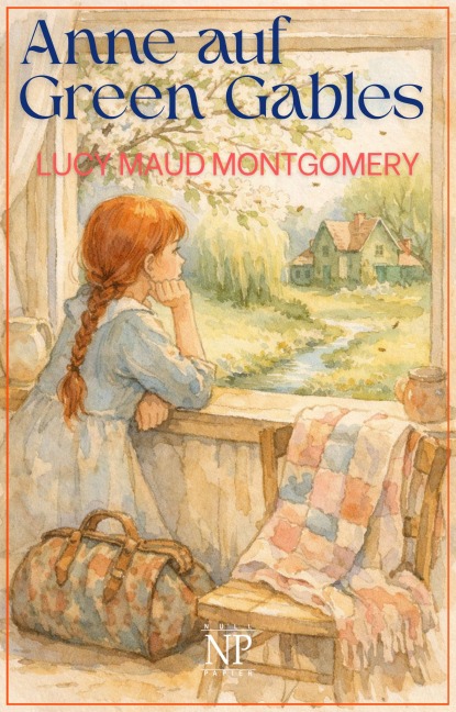 Anne auf Green Gables - Lucy Maud Montgomery