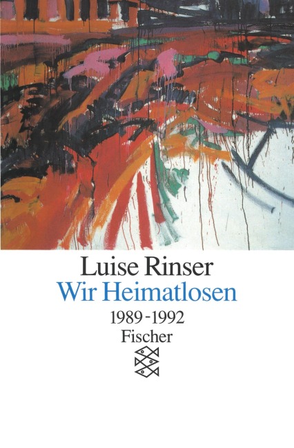 Wir Heimatlosen - Luise Rinser