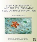 Cover-Bild zum Titel 'Stem Cell Research and the Collaborative Regulation of Innovation' von 'Sarah Devaney'