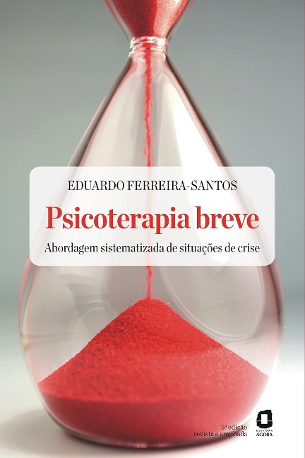 Psicoterapia breve - Eduardo Ferreira-Santos