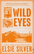 Cover-Bild zum Titel 'Wild Eyes' von 'Elsie Silver'