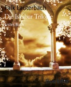 Cover-Bild zum Titel 'Die Iskabur Trilogie' von 'Falk Lauterbach'