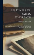 Cover-Bild zum Titel 'Les Diners Du Baron D'holbach' von 'Stéphanie Félicité Genlis'