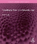 Cover-Bild zum Titel 'Travelling by Train in the Edwardian Age' von 'Philip Unwin'