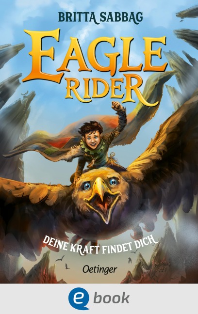 Eagle Rider 1. Deine Kraft findet dich - Britta Sabbag