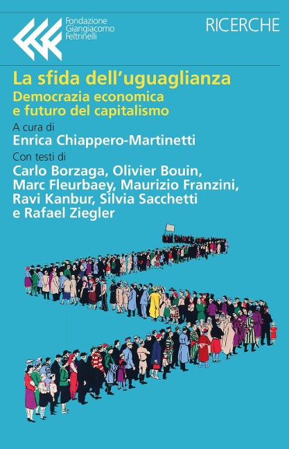 La sfida dell'uguaglianza. Democrazia economica e futuro del capitalismo - 