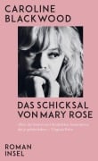 Cover-Bild zum Titel 'Das Schicksal von Mary Rose' von 'Caroline Blackwood'