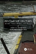 Cover-Bild zum Titel 'FRP Composite Structures' von 'Hota V. S. Gangarao, Woraphot Prachasaree'