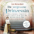 Cover-Bild zum Titel 'Die vergessene Prinzessin' von 'Eva-Maria Bast'