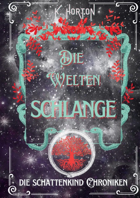 Die Weltenschlange - K. Horton