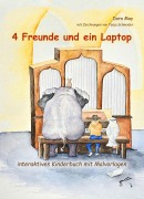 Cover-Bild zum Titel '4 Freunde und ein Laptop' von 'Doro May'