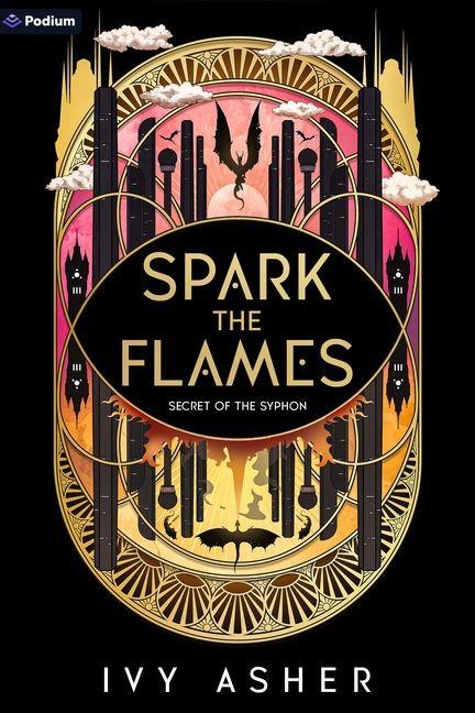 Spark the Flames - Ivy Asher