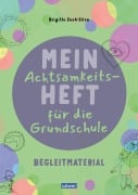 Cover-Bild zum Titel 'Mein Achtsamkeitsheft für die Grundschule' von 'Brigitte Zeeh-Silva'