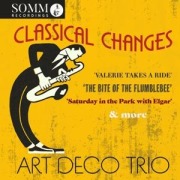 Classical Changes - Art Deco Trio