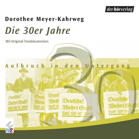 Die 30er Jahre - Dorothee Meyer-Kahrweg