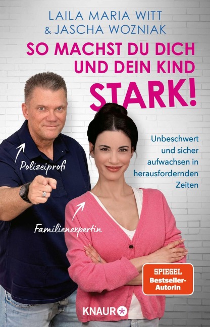 So machst du dich und dein Kind stark! - Laila Maria Witt, Jascha Wozniak