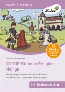 Cover-Bild zum Titel '10 TOP Stunden Religion - Heilige' von 'Christina Uekötter-Rieke'