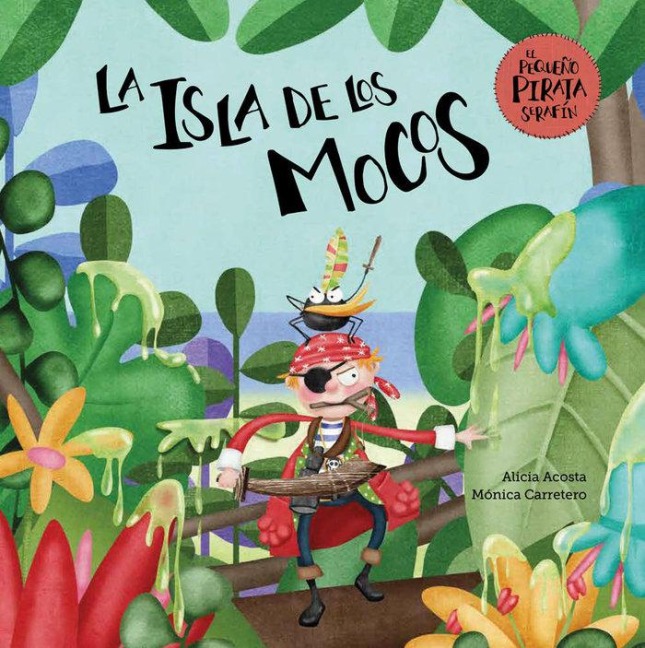 La Isla de Los Mocos - Alicia Acosta