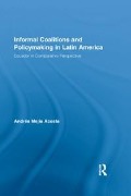 Cover-Bild zum Titel 'Informal Coalitions and Policymaking in Latin America' von 'Andrés Mejía Acosta'