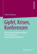 Cover-Bild zum Titel 'Gipfel, Krisen, Konferenzen' von 'Esther Konieczny'