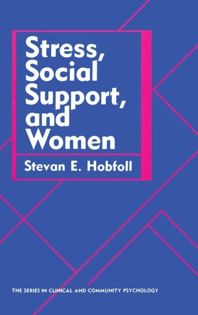 Stress, Social Support, And Women - 