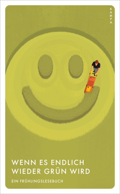 Wenn es endlich wieder grün wird - 