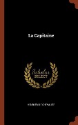Cover-Bild zum Titel 'La Capitaine' von 'Henri Emile Chevalier'