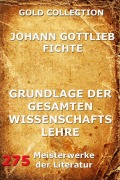 Cover-Bild zum Titel 'Grundlage der gesamten Wissenschaftslehre' von 'Johann Gottlieb Fichte'