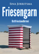 Cover-Bild zum Titel 'Friesengarn. Ostfrieslandkrimi' von 'Sina Jorritsma'
