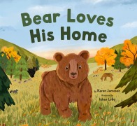 Cover-Bild zum Titel 'Bear Loves His Home' von 'Karen Jameson'
