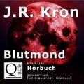 Cover-Bild zum Titel 'Blutmond' von 'J. R. Kron'