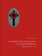 Cover-Bild zum Titel 'Die Uraufführung der Mysteriendramen von und durch Rudolf Steiner' von 'Wilfried Hammacher'