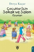 Cover-Bild zum Titel 'Cocuklar Icin Sokak ve Salon Oyunlari' von 'Derya Kacar'