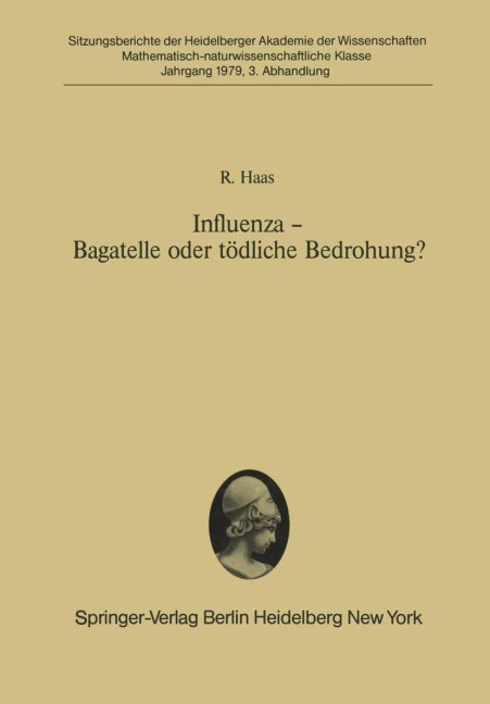Influenza - Bagatelle oder tödliche Bedrohung? - R. Haas
